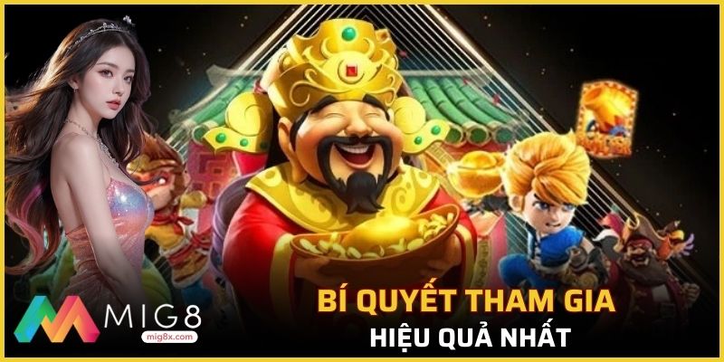 Bí quyết tham gia hiệu quả nhất