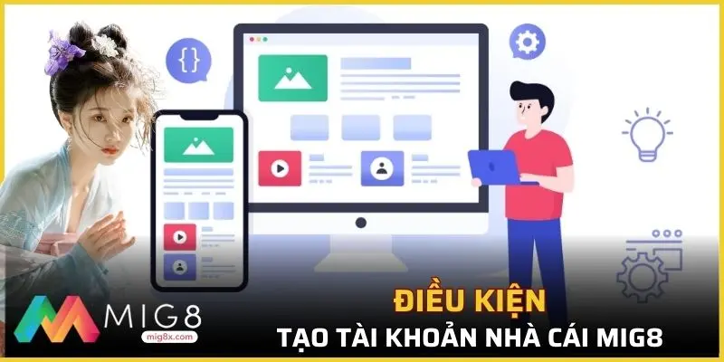 Điều kiện tham gia đăng ký tài khoản nhà cái
